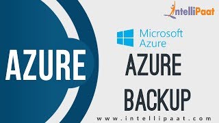 Overview of Azure Backup and Recovery  Azure Blob and Table Storage  Microsoft Azure Backup [upl. by Labors]