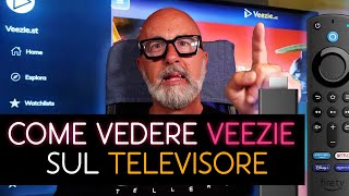 Come vedere VEEZIE sul televisore [upl. by Tri123]