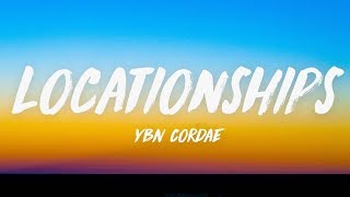 YBN Cordae  Locationships Lyrics ♪ [upl. by Naenaj]