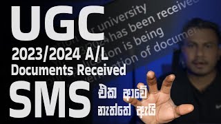 UGC SMS for 20232024 AL  Received Documents [upl. by Ymor]