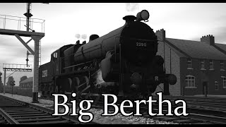 Big Bertha [upl. by Clevey]