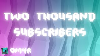 Two Thousand Subscribers [upl. by Aihsenrad]