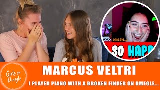 Girls On Omegle  Marcus Veltri  I played piano with a broken finger on OMEGLE Reaction [upl. by Ramor]