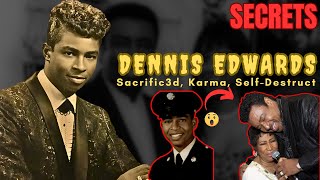 DENNIS EDWARDS – THE UNTOLD PAINFUL HIDDEN STORY  MYSTERIOUS DEATHREVEALED  FAILED RELATIONSHIPS [upl. by Erdnassac]