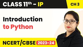 Class 11 Informatics Practices Chapter 3Introduction to Python Brief Overview of Python Code 065 [upl. by Nilyram165]