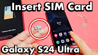 How to Insert SIM Card for Galaxy S24 Ultra [upl. by Eldon]