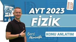 40 AYT Fizik  Elektriksel Potansiyel Enerji  Barış AKINCIOĞLU 2023 [upl. by Anna]