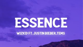 WizKid  Essence Lyrics ft Justin Bieber Tems [upl. by Behn624]