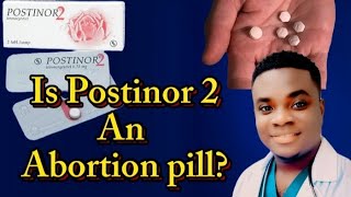 Different Between Postinor 2 and Abortion pills [upl. by Mukul502]