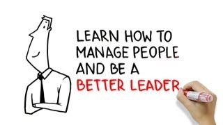 Learn how to manage people and be a better leader [upl. by Dachy]