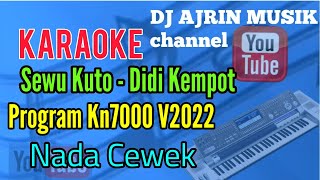 SEWU KUTO  DIDI KEMPOT  KARAOKE KN7000  LAGU JAWA  NADA CEWEK [upl. by Aihsined]