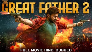 Chiranjeevis THE GREAT FATHER 2 Hindi Dubbed Full Movie  Prakash Raj Rimi Sen Tabu  South Movie [upl. by Vogele505]