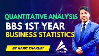 Quantitative Analysis  BBS First Year  Full Concept  Business Statistics [upl. by Arerrac]