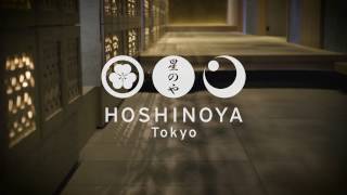 HOSHINOYA Tokyo movie 2 [upl. by Gladwin371]