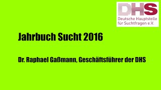 Vorstellung Jahrbuch Sucht 2016 [upl. by Enyallij]