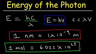 How To Calculate The Energy of a Photon Given Frequency amp Wavelength in nm Chemistry [upl. by Ruiz724]