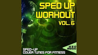 Moves Like Jagger Sped Up Workout Mix [upl. by Topper219]