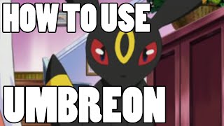 How To Use Umbreon Umbreon Strategy Guide ORAS  XY [upl. by Bard]