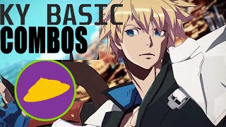 10 Basic Ky Kiske Combos To Get You Started  Guilty Gear Strive [upl. by Memory785]