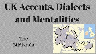 UK Accents Dialects and Mentalities  Birmingham and the Midlands [upl. by Peyter]