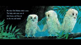 Owl Babies by Martin Waddell  ReadAloud [upl. by Crosby586]