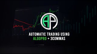 AlgoPro Scalper Bot Automation with 3Commas [upl. by Laurena]