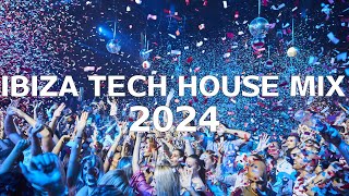 Ibiza Tech House Mix 2024  Best Hits and New Tracks of 2024 [upl. by Alyacim]