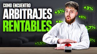 ¿CÓMO ENCUENTRO ARBITRAJES RENTABLES Mi Secreto [upl. by Zinah]