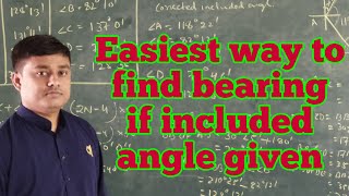 Easiest way to find bearing if included angle given [upl. by Cenac162]