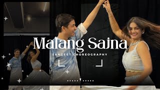 Malang Sajna  Wedding Choreography  Couple Dance  Jeel Patel  Arham Chordia [upl. by Eanore]