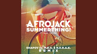 SummerThing Shapov Vs MEG amp NERAK Remix [upl. by Stinson]