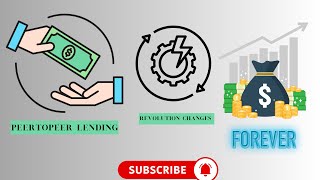 PeertoPeer Lending The Future of Investing [upl. by Nnaylloh584]