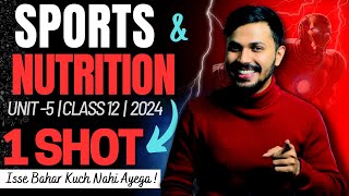 Sports amp Nutrition Oneshot Unit 5 Physical Education Class 12 CBSE 202324 Board Papa series 🔥 [upl. by Iorgo595]