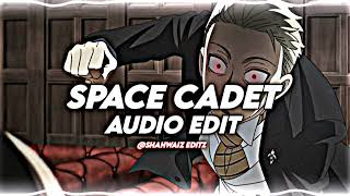 😈  SPACE CADET  EDIT AUDIO [upl. by Sell]