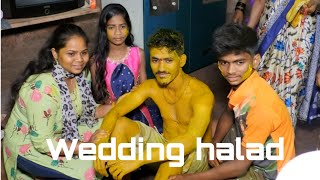 mandila jata go wedding haladi  wedding haladi special [upl. by Evannia]