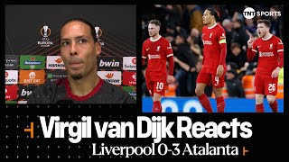 quotWE GOT PUNISHEDquot  Virgil van Dijk  Liverpool 03 Atalanta  UEFA Europa League [upl. by Delia219]