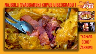 Gde jesti svadbarski kupus u Beogradu Ukusna jela  Kafana Čedić Žarkovo  Gastromaratonac [upl. by Auqenahs]