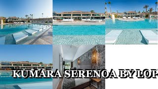 Kumara Serenoa By Lopesan Hotels Maspalomas Spain [upl. by Stannfield]