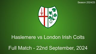 Haslemere vs London Irish Colts  22nd September 2024 [upl. by Eidarb49]