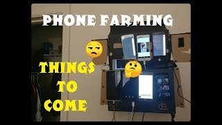 Phone Farming Things to come [upl. by Dar]