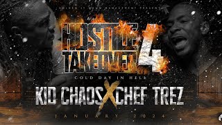 KID CHAOS VS CHEF TREZ  BBBL amp HIDM PRESENTS HOSTILE TAKEOVER 4 HOSTED BY COFFEE BROWN [upl. by Eruza992]