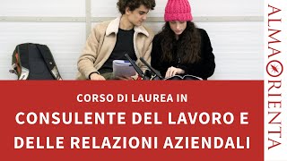 Laurea in Consulente del lavoro e delle relazioni aziendali [upl. by Uos710]