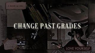 change your past grades  subliminal [upl. by Hauser]