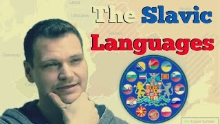 The Slavic Languages and What Makes Them a FAMILY [upl. by Nnyled]