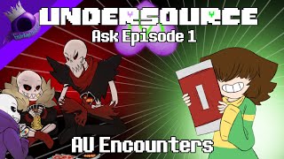 Ask UnderSource Episode 1  AU Encounters Undertale AU Dub [upl. by Norreg665]