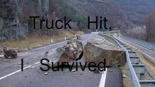 A Mountain Hit My Truck [upl. by Maddeu]