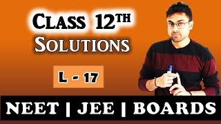 Solutions  Hypertonic Hypotonic Isotonic Solutions  L17  Class 12  JEE  NEET  BOARDS [upl. by Mazman]