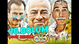 AKASYA DURAĞI 46 BÖLÜM  FULL HD ÇOK RENKLİ [upl. by Sitnik]