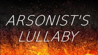 Hozier  Arsonists Lullaby  Lyrics [upl. by Klayman]