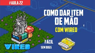 COMO DAR ITEM DE MÃƒO AO ENTRAR NO QUARTO  HABBLET  HABBO  TUTORIAL  ESCOLINHA WIRED AULA22 [upl. by Anej]